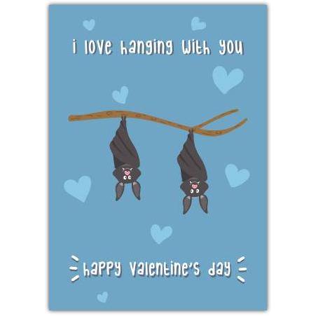 Cute Punny Valentines Day Card with Two Bats Hanging and I Love Hanging With You Message