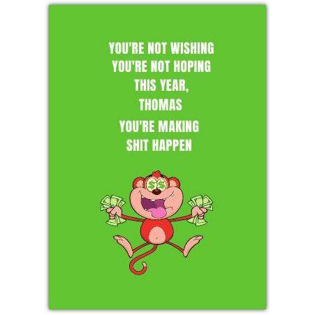 Personalised Funny Happy New Year Card with Monkey and Money Design Make It Happen Message