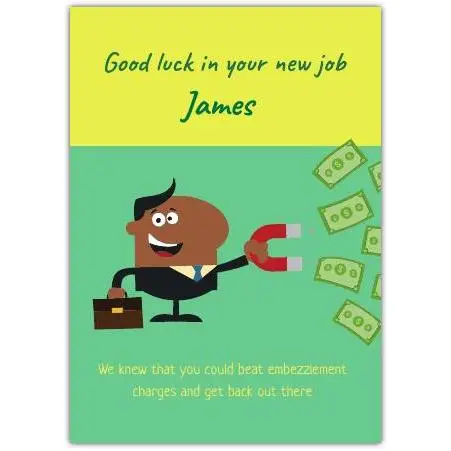 Personalised Funny New Job Good Luck Card with Money Magnet Design