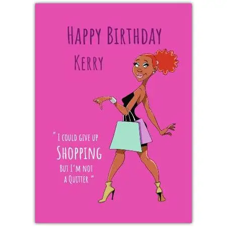 Funny Shopaholic Woman Birthday Card Personalised Pink Shopping Bag Design