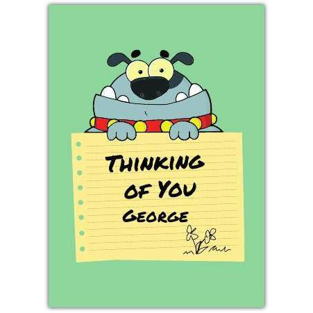 Thinking of You Cute Dog with Personalised Note Greeting Card