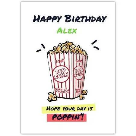 Personalised Birthday Card with Popcorn Illustration and Poppin' Pun Design