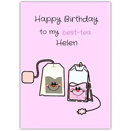 Personalised Best Tea Pun Birthday Card for Friend in Pink Design