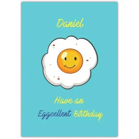 Personalised Eggcellent Birthday Pun Card with Smiling Fried Egg Design