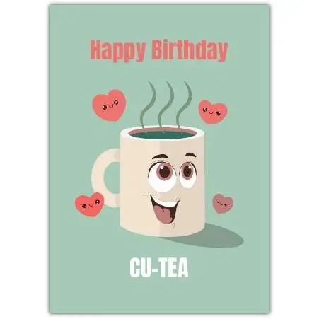 Happy Birthday Cute Tea Pun Humorous Birthday Card for Her