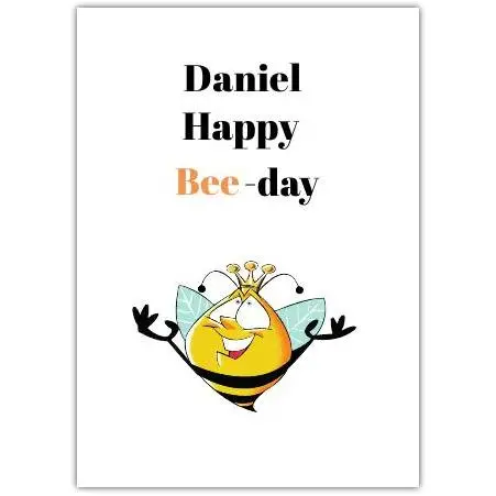Personalised Funny Birthday Bee Pun Card with Cartoon Bee Design