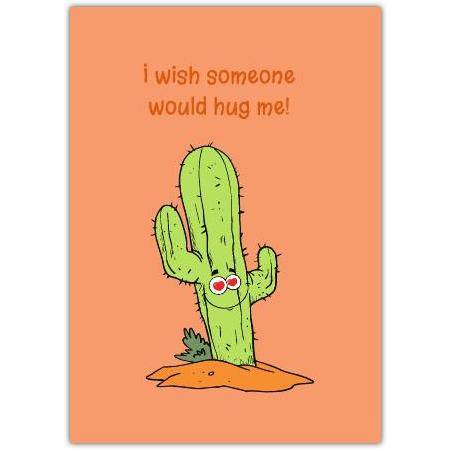 Funny Cactus Hug Greeting Card with Humorous Love Message on Orange Background