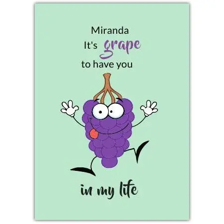Personalised Thank You Card Funny Grape Pun It's Grape to Have You in My Life