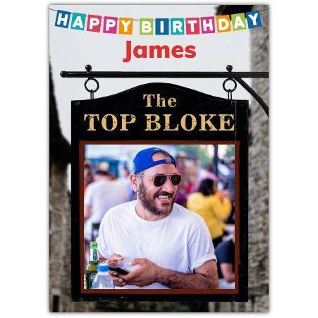 Personalised Happy Birthday Top Bloke Pub Sign Photo Upload Card
