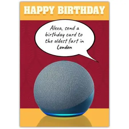 Funny Birthday Card with Alexa Smart Speaker Joke for Tech Lovers
