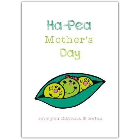Ha-Pea Mothers Day Pun Card with Cute Pea Pod Illustration Personalised Option