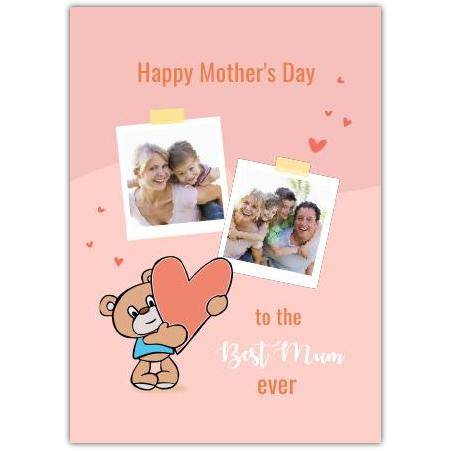 Personalised Mothers Day Card Pink Teddy Bear Heart Photo Upload Design