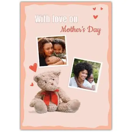 Personalised Mothers Day Card with Teddy Bear and Photo Upload Option