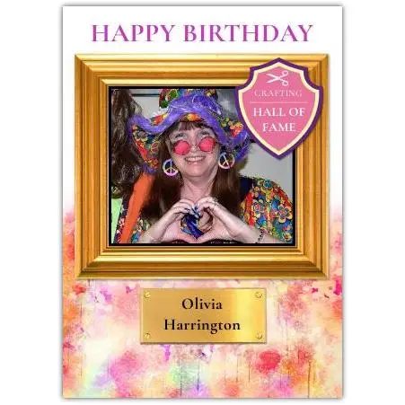 Personalised Happy Birthday Crafting Hall of Fame Photo Upload Card