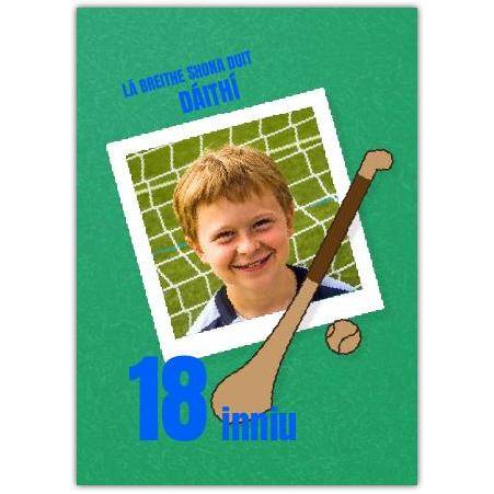 18th Birthday Hurling Photo Card in Irish with Personalised Text