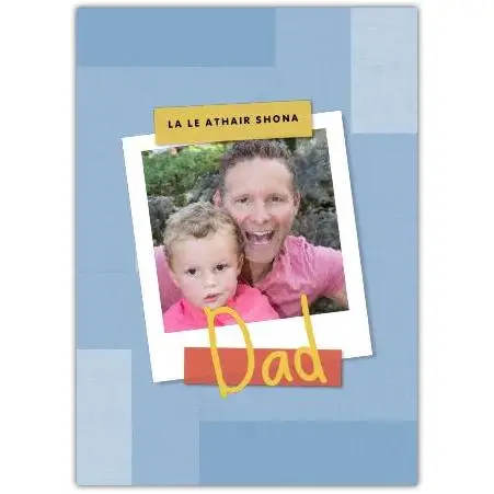 Happy Father's Day Card in Irish with Custom Photo and Dad Design on Blue Pattern Background