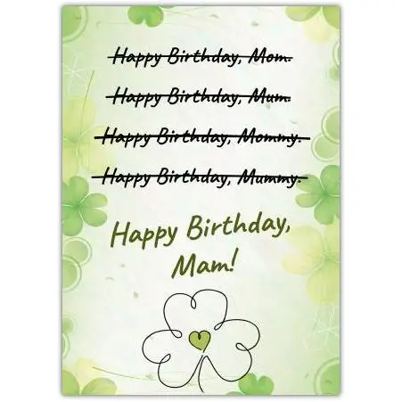 Happy Birthday Irish Mam Greeting Card with Shamrock Design and Humorous Text
