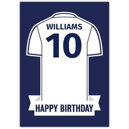 Personalised Football Jersey Birthday Card in Blue and White