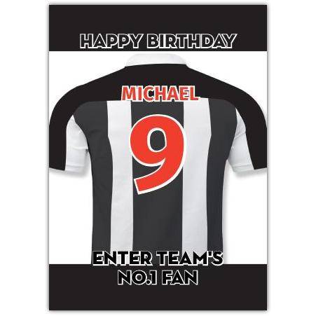 Personalised Football Jersey Birthday Card No 1 Fan Black and White Stripes