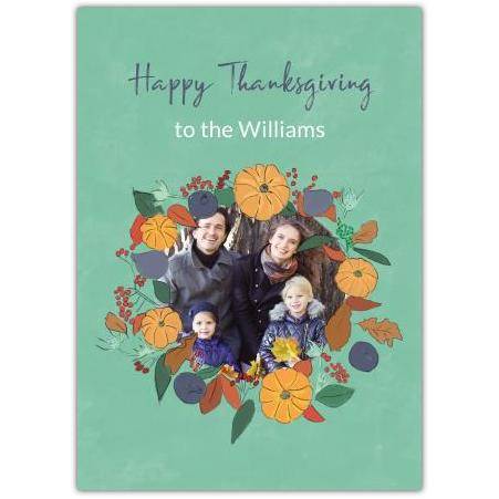 Personalised Happy Thanksgiving Family Photo Card with Autumn Pumpkin Wreath Design