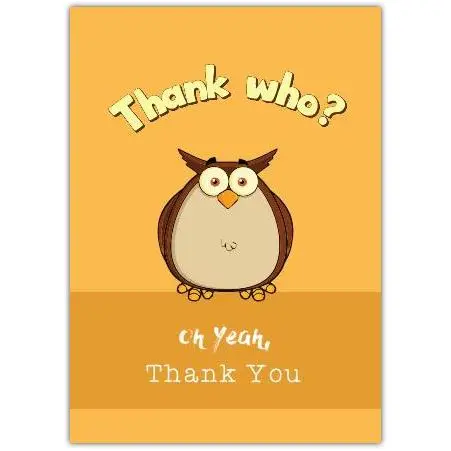 Funny Owl Thank You Card with Humorous Message Suitable for All Occasions