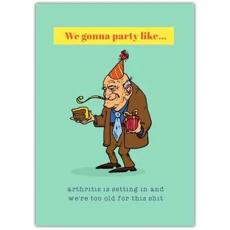 Funny Birthday Card for Older Adults With Humorous Arthritis Party Cartoon Design