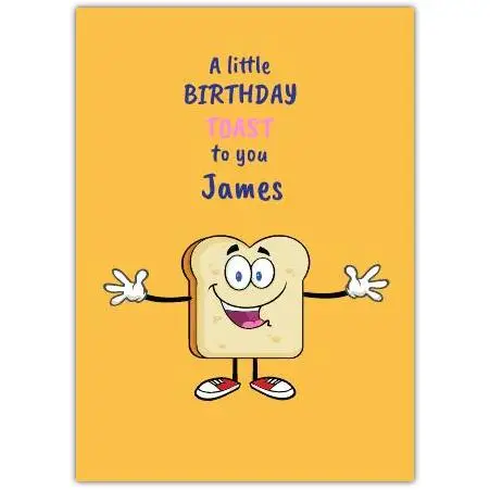 Personalised Birthday Card with Cheerful Toast Cartoon Design for James