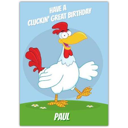 Personalised Cluckin Great Birthday Card with Funny Cartoon Chicken Design
