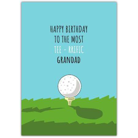 Happy Birthday Tee-rific Grandad Golf Themed Birthday Card