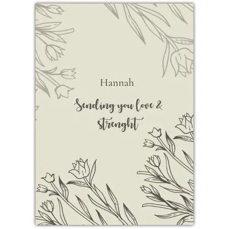 Personalised Sending You Love and Strength Support Card with Floral Line Art Design