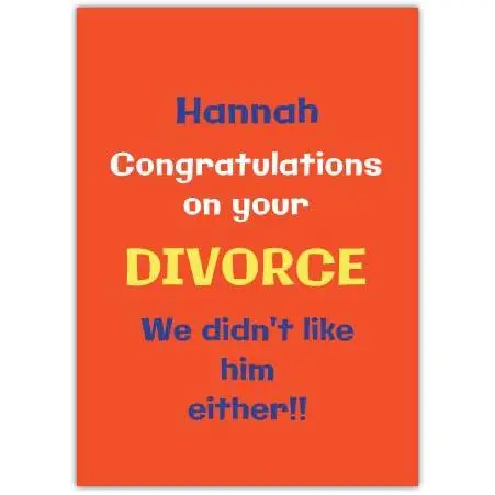 Personalised Humorous Congratulations on Your Divorce Card with Custom Name