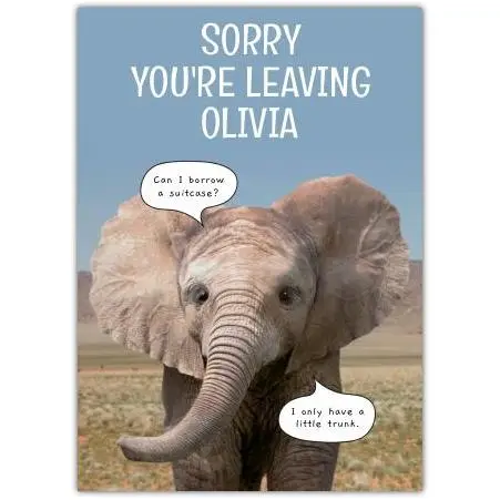 Personalised Sorry You're Leaving Card with Cute Elephant Design for Olivia