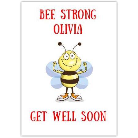 Personalised Bee Strong Get Well Soon Card with Cute Cartoon Bee Design