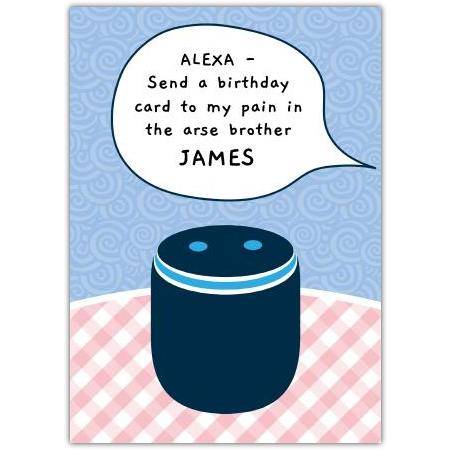 Personalised Funny Brother Birthday Card with Alexa Smart Speaker Design