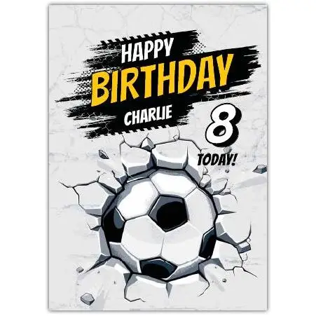 Personalised Happy 8th Birthday Football Card for Boys with Custom Name Option