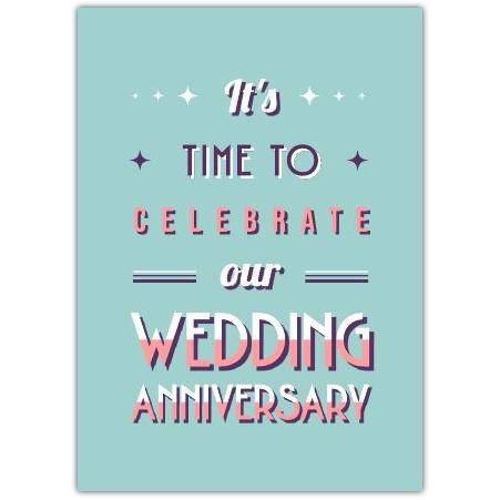 Time To Celebrate Our Wedding Anniversary Greeting Card in Retro Style