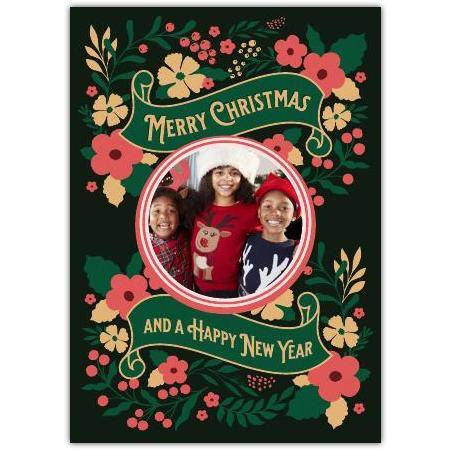 Personalised Floral Merry Christmas and Happy New Year Photo Card