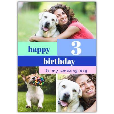 3rd Birthday Card for Dog Lover Personalised Photo Collage Design