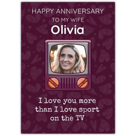 Personalised Happy Anniversary Card for Wife with Photo and Loving Sport TV Message
