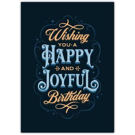 Happy and Joyful Birthday Greeting Card in Elegant Script on Dark Background