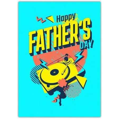 Happy Fathers Day Retro Vinyl DJ Turntable Music Greeting Card