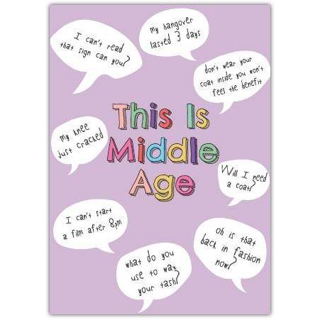 This Is Middle Age Humorous Birthday Card with Funny Quotes on Purple Background
