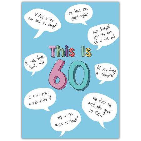 60th Birthday Funny Speech Bubbles Age Milestone Greeting Card