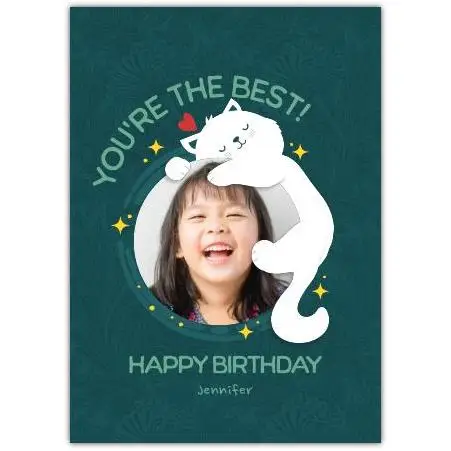 Personalised Happy Birthday Card You're The Best with Cute White Cat and Photo Frame