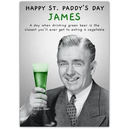 Personalised St Patrick’s Day Card with Humorous Green Beer Retro Man Design for James