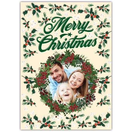 Personalised Merry Christmas Card with Festive Holly Wreath Photo Frame Design
