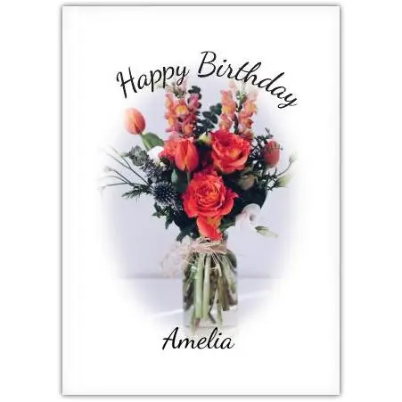 Personalised Happy Birthday Card with Orange Rose Bouquet in Jar Design