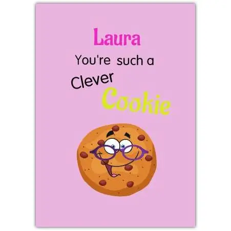 Personalised Clever Cookie Name Humorous Greeting Card for Any Occasion