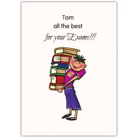Personalised All the Best for Your Exams Good Luck Card with Cartoon Student and Books