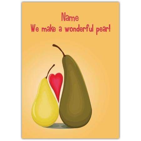 Personalised We Make a Wonderful Pear Cute Fruit Pun Greeting Card for Couples